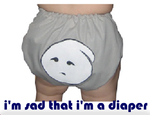 "I'm sad that I'm a diaper."