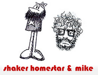shaker homestar & mike
