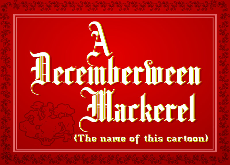 File:ADecemberweenMackerel.png